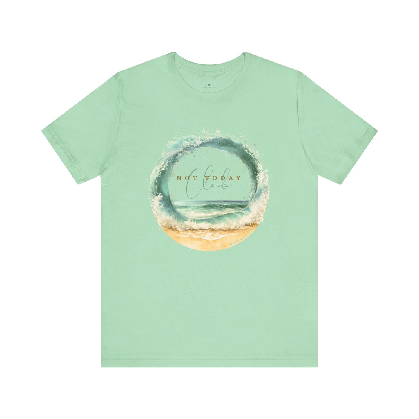 Not Today Club T-shirt