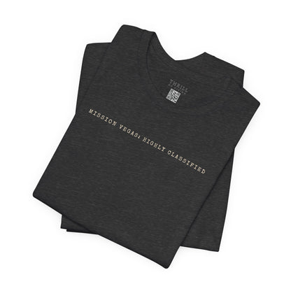 MISSION VEGAS: HIGHLY CLASSIFIED - Funny Las Vegas T-shirt